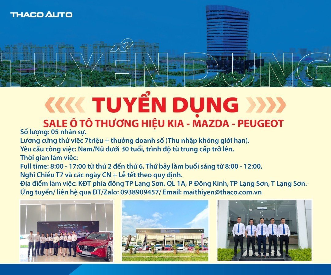 TUYỂN DỤNG SALES Ô TÔ THƯƠNG HIỆU KIA - MAZDA - PEUGEOT